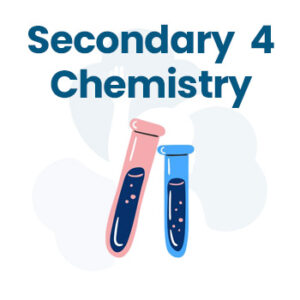 Sec 4 Science – Chemistry (2023)